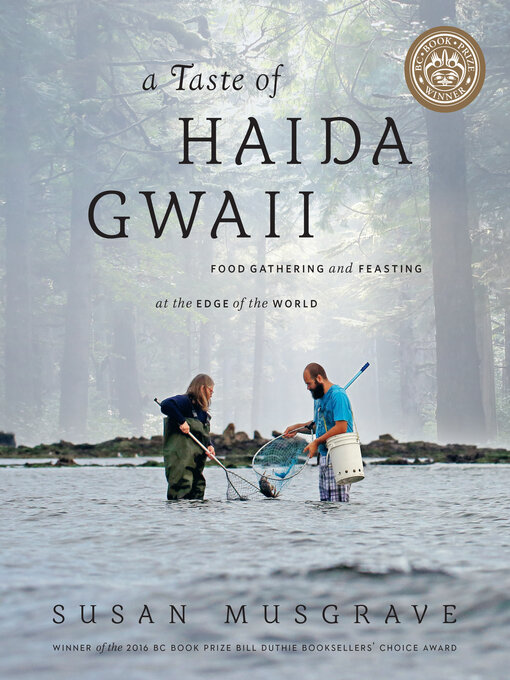 Title details for A Taste of Haida Gwaii by Susan Musgrave - Available